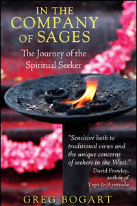 In The Company of Sages: The Journey of The Spiritual Seeker