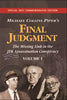 Final Judgment - The Missing Link In The JFK Assassination Conspiracy - Volumes 1 & 2