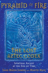 Pyramid of Fire: The Lost Aztec Codex
